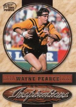 2005 Select Power - Inspirations #I8 Wayne Pearce Front